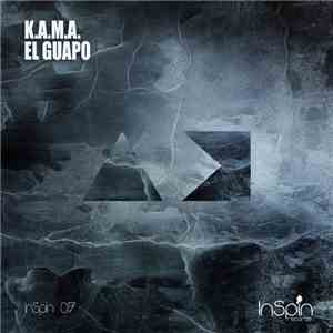 K.A.M.A.  - El Guapo