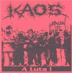 Kaos Social - A Luta!