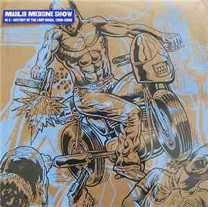 Madlib - History Of The Loop Digga, 1990-2000