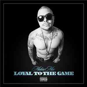 Malow Mac - Loyal To The Game