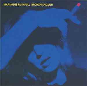 Marianne Faithfull - Broken English
