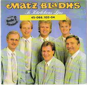 Matz Bladhs - Se Kärlekens Ljus