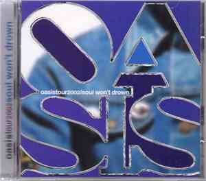 Oasis  - Soul Won't Drown