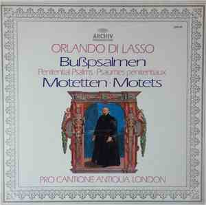 Orlando di Lasso - Pro Cantione Antiqua, London - Bußpsalmen / Motetten