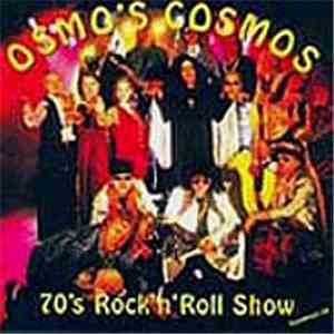 Osmo's Cosmos - Osmo's Cosmos 70's Rock'n'Roll Show