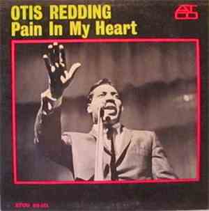 Otis Redding - Pain In My Heart