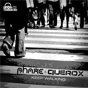 Phaxe & Querox - Keep Walking