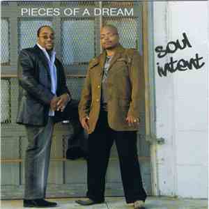 Pieces Of A Dream - Soul Intent