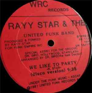Rayy Star & The United Funk Band - We Like To Party