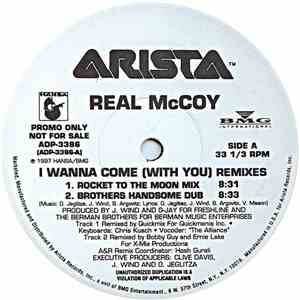 Real McCoy - I Wanna Come (With You) Remixes