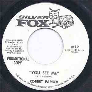 Robert Parker - You See Me