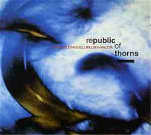 Russell Mills, Mike Fearon, Paul Farley, Ian Walton, Mike Webster - Republic Of Thorns
