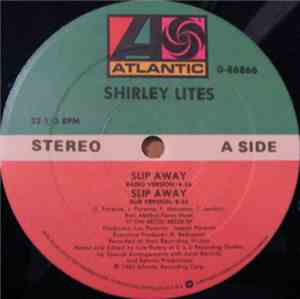 Shirley Lites - Slip Away