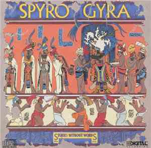 Spyro Gyra - Stories Without Words