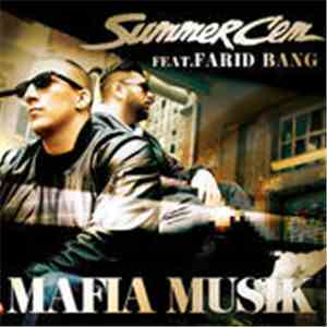 Summer Cem Feat. Farid Bang - Mafia Musik