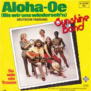 Sunshine Band - Aloha-Oe (Bis Wir Uns Wiederseh'n)