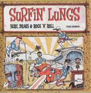 Surfin' Lungs - Surf, Drags & Rock 'N' Roll