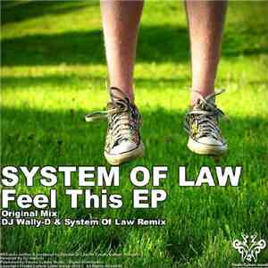 System Of Law - Feel This EP