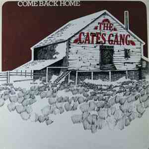 The Cates Gang - Come Back Home