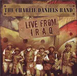 The Charlie Daniels Band - Live From Iraq
