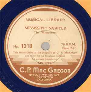 The Westerners - Mississippi Sawyer / She'll Be Comin' Round The Mountain