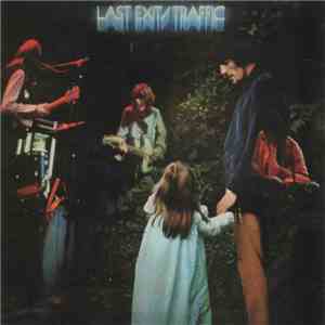 Traffic - Last Exit