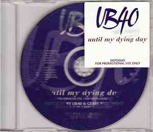 UB40 - Until My Dying Day