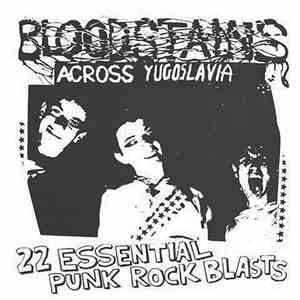 Various - Bloodstains Across Yugoslavia