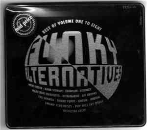 Various - Funky Alternatives - Best Of Volume One To Eight