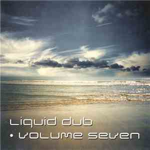 Various - Liquid Dub • Volume Seven