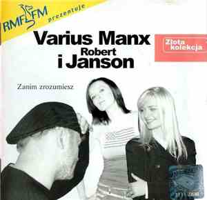 Varius Manx I Robert Janson - Zanim Zrozumiesz