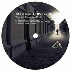 Abstract Division - Time And Perception Pt. 3
