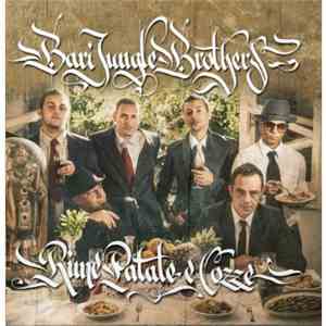 Bari Jungle Brothers - Rime Patate E Cozze