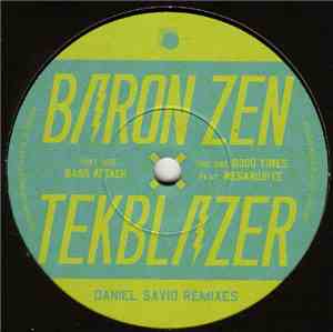 Baron Zen & Tekblazer - Daniel Savio Remixes