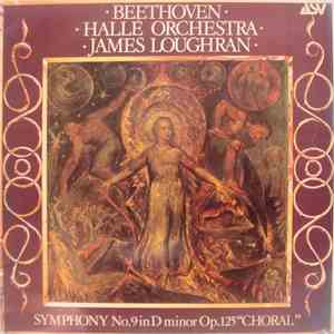 Beethoven / Hallé Orchestra / James Loughran - Symphony No. 9 In D Minor Op. 125 