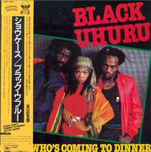 Black Uhuru - Guess Who's Coming To Dinner