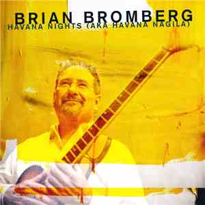 Brian Bromberg - Havana Nights