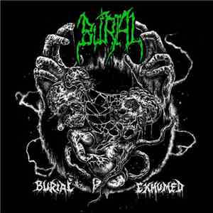Burial  - Burial Exhumed