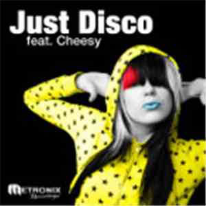 Ciconte feat. Cheesy  - Just Disco