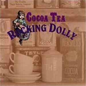 Cocoa Tea - Rocking Dolly
