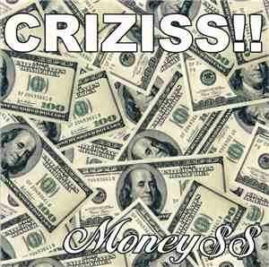 Criziss!! - Money$$