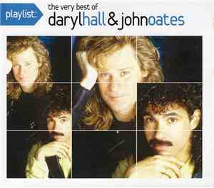 Daryl Hall & John Oates - Playlist: The Very Best Of Daryl Hall & John Oates