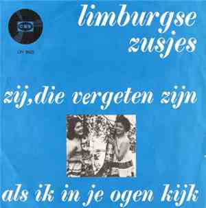 De Limburgse Zusjes - Zij, Die Vergeten Zijn