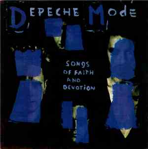 Depeche Mode - Songs Of Faith And Devotion