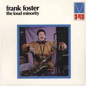 Frank Foster - The Loud Minority
