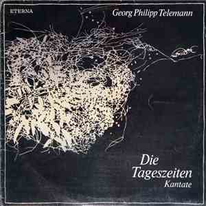 Georg Philipp Telemann - Die Tageszeiten (Kantate)