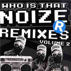 Housemeister - Who Is That Noize (Remixes Volume 2)