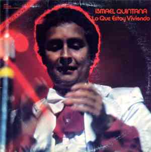 Ismael Quintana - Lo Que Estoy Viviendo