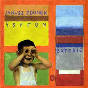 Janusz Zdunek4 Syfon - Baterie