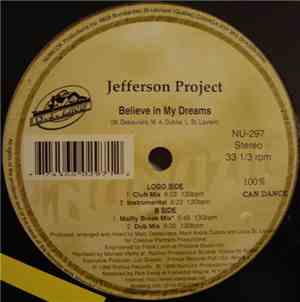 Jefferson Project  - Believe In My Dreams